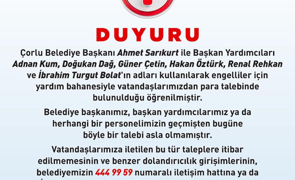 Çorlu Belediyesi Dolandırıcılığa Karşı Uyardı 