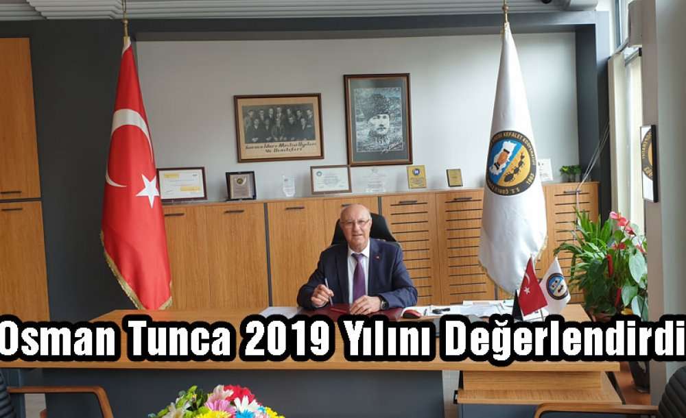 Osman Tunca 2019 Yılını Değerlendirdi 