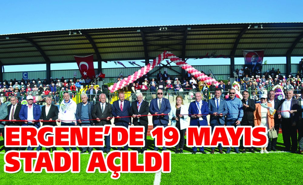 Ergene'de 19 Mayıs Stadı Açıldı