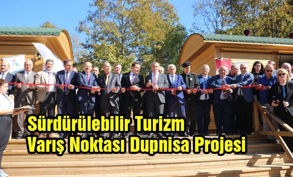 Sürdürülebilir Turizm Varış Noktası: Dupnisa Projesi