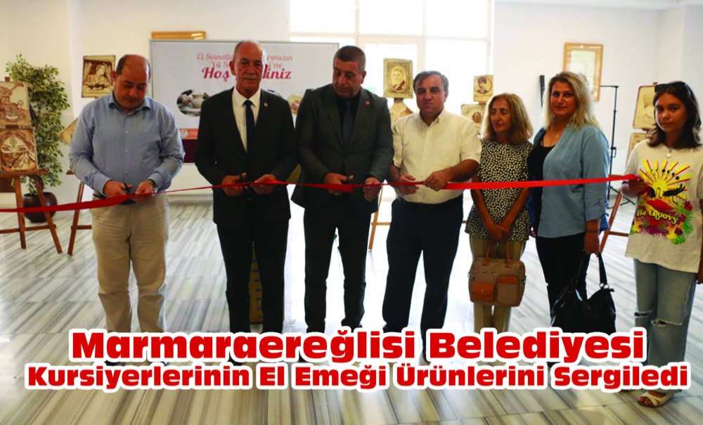 Marmaraereğlisi Belediyesi Kursiyerlerinin El Emeği Ürünlerini Sergiledi