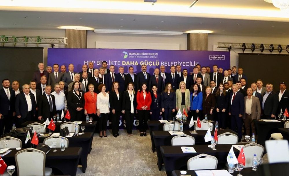 “Birlikte Güçlüyüz, Birlikte Trakya'yız”