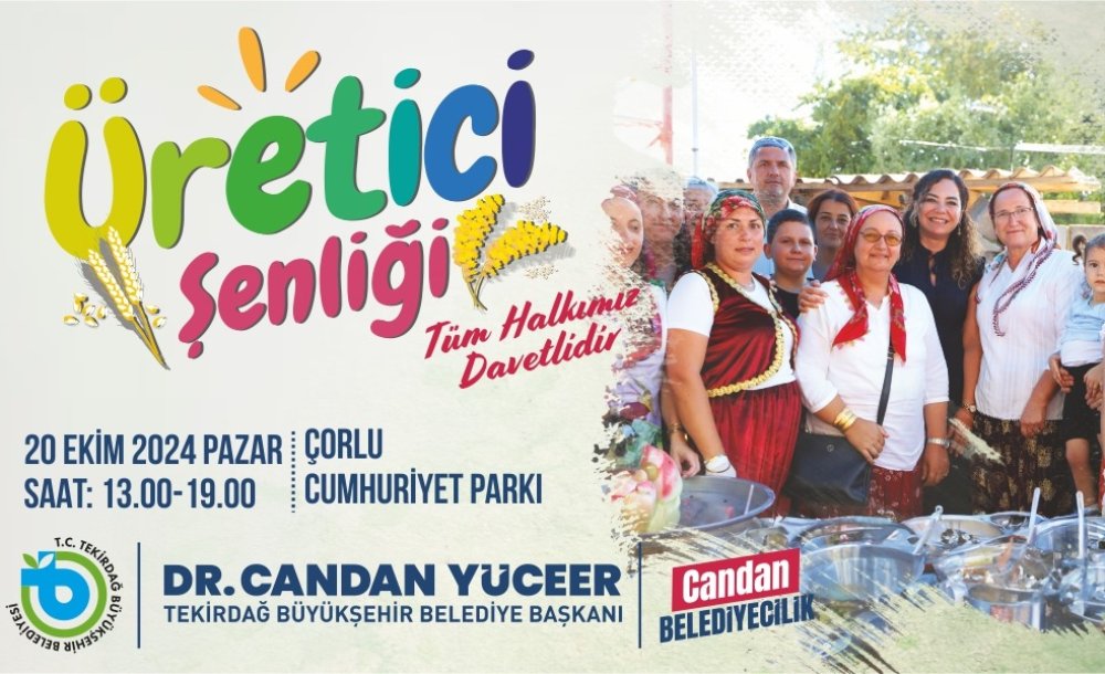 Büyükşehir'den Çorlu'da Festival Tadında Üretici Şenliği