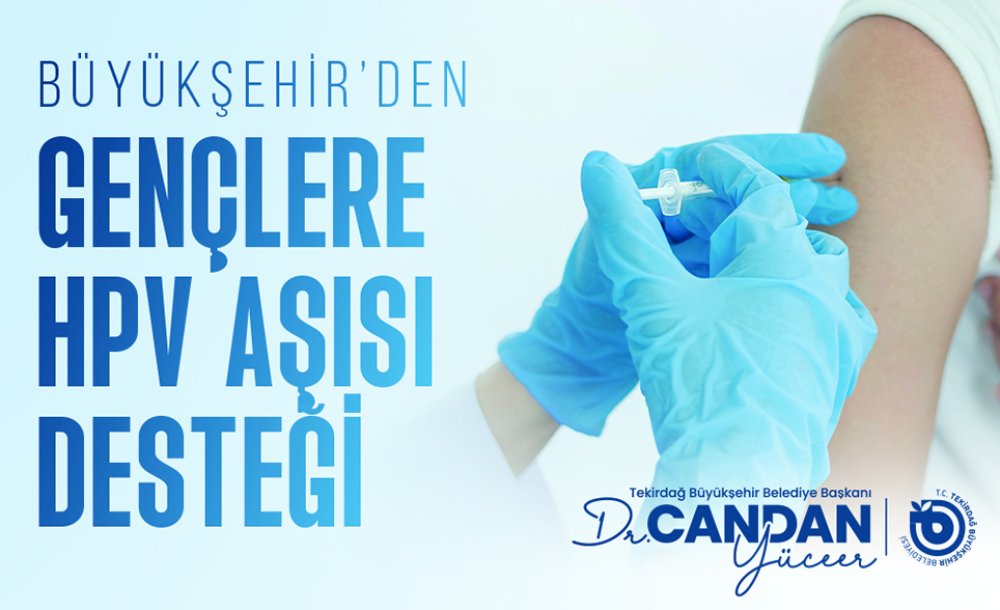 Büyükşehi̇r'den Gençlere Hpv Aşisi Desteği̇