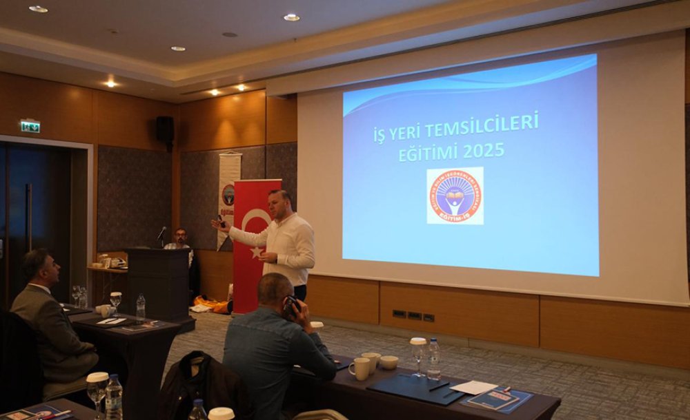 İş Yeri Temsilcilerine Yönelik Eğitim Düzenlendi 