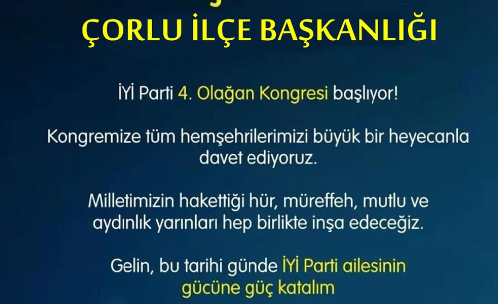 İyi̇ Parti 4 Ekim'de Kongresini Yapacak 