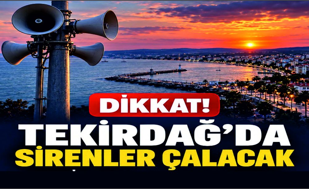 Perşembe Günü Teki̇rdağ Geneli̇nde Si̇renler Çalacak 