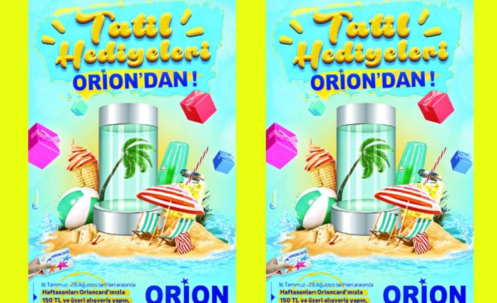 Tatil Hediyeleri Orion'dan