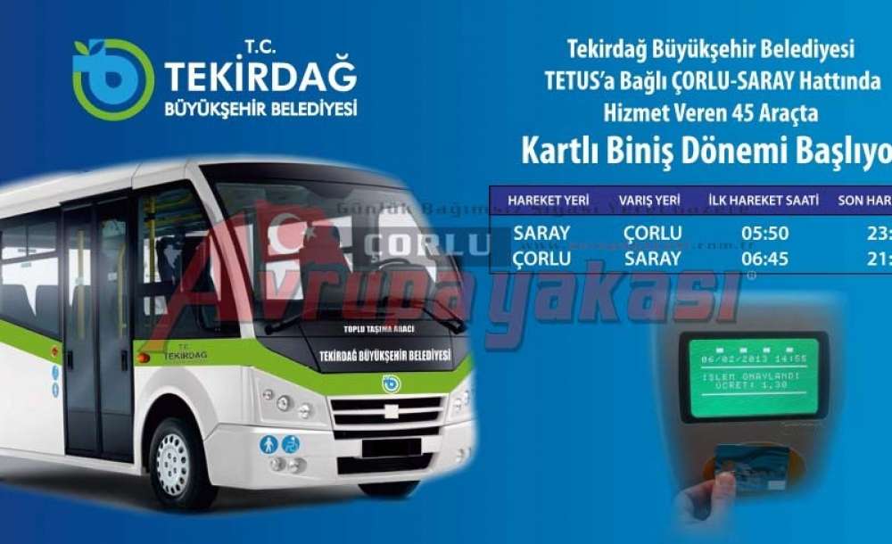 Çorlu-Saray Arası Kartlı Ulaşım Başladı 