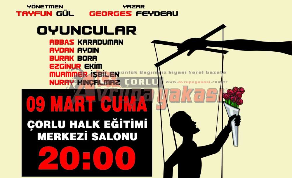 Kılıbık Çorlu'da Sahnelenecek