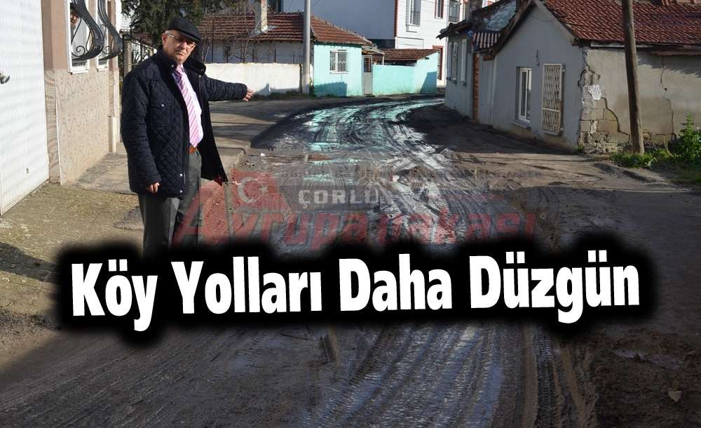 Köy Yolları Daha Düzgün 