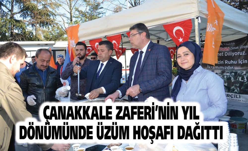 Çanakkale Zaferi'nin Yıl Dönümünde Üzüm Hoşafı Dağıttı