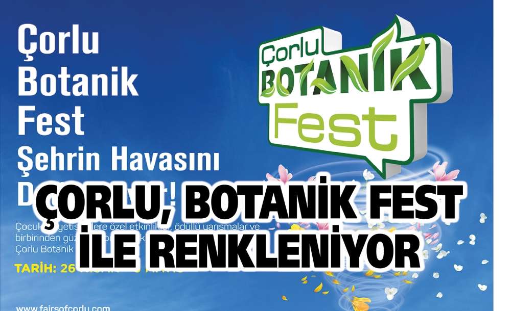 Çorlu, Botanik Fest Ile Renkleniyor
