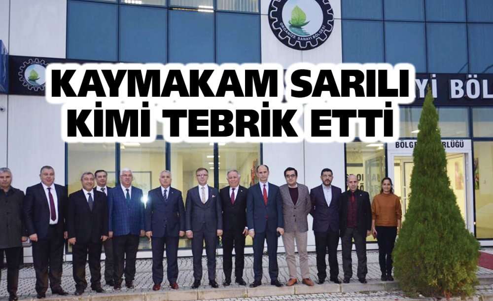 Kaymakam Sarılı Kimi Tebrik Etti