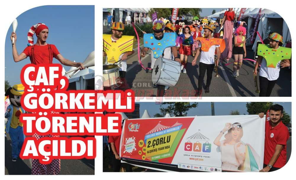 Çaf, Görkemli Törenle Açıldı 