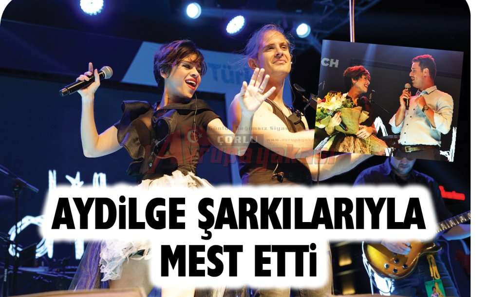 Aydilge Şarkılarıyla Mest Etti  