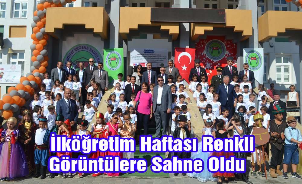 İlköğretim Haftası Renkli Görüntülere Sahne Oldu