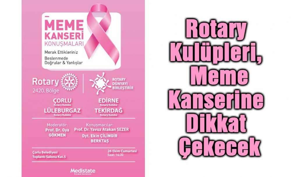 Rotary Kulüpleri, Meme Kanserine Dikkat Çekecek