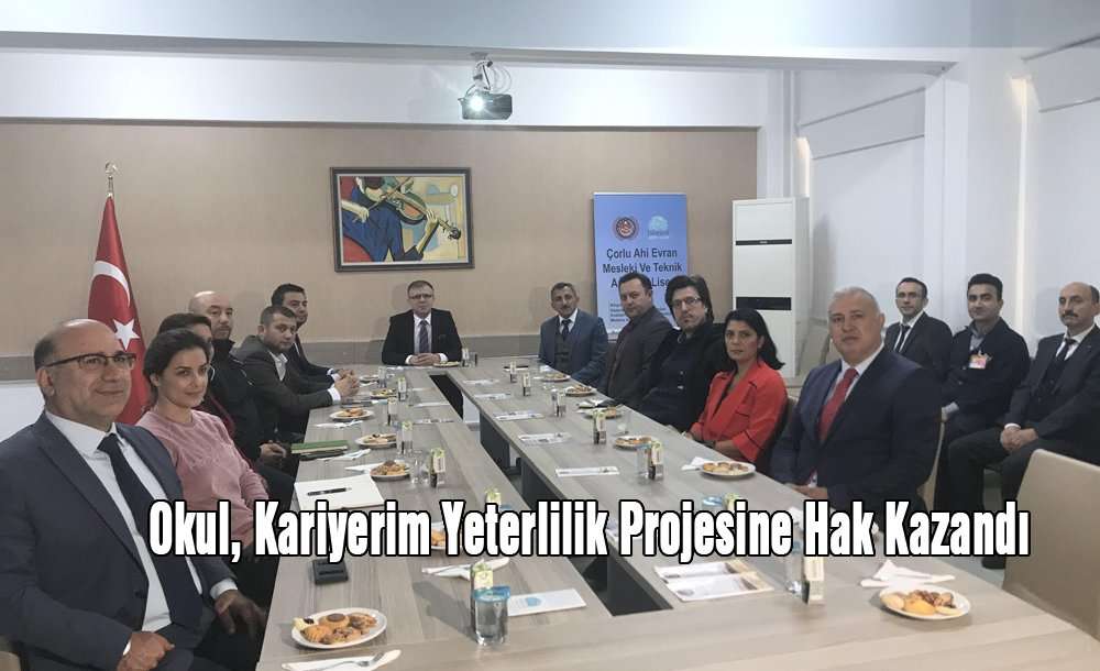 Okul, Kariyerim Yeterlilik Projesine Hak Kazandı