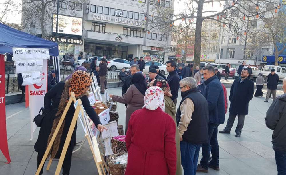 Saadet Partisi Yerli Malı Haftasına Dikkat Çekti 