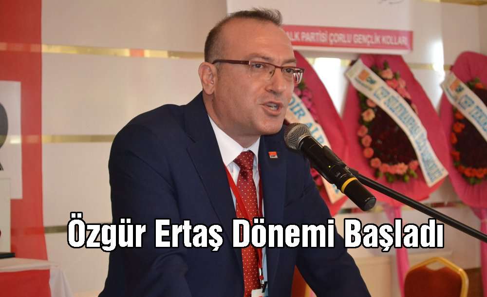 Özgür Ertaş Dönemi Başladı