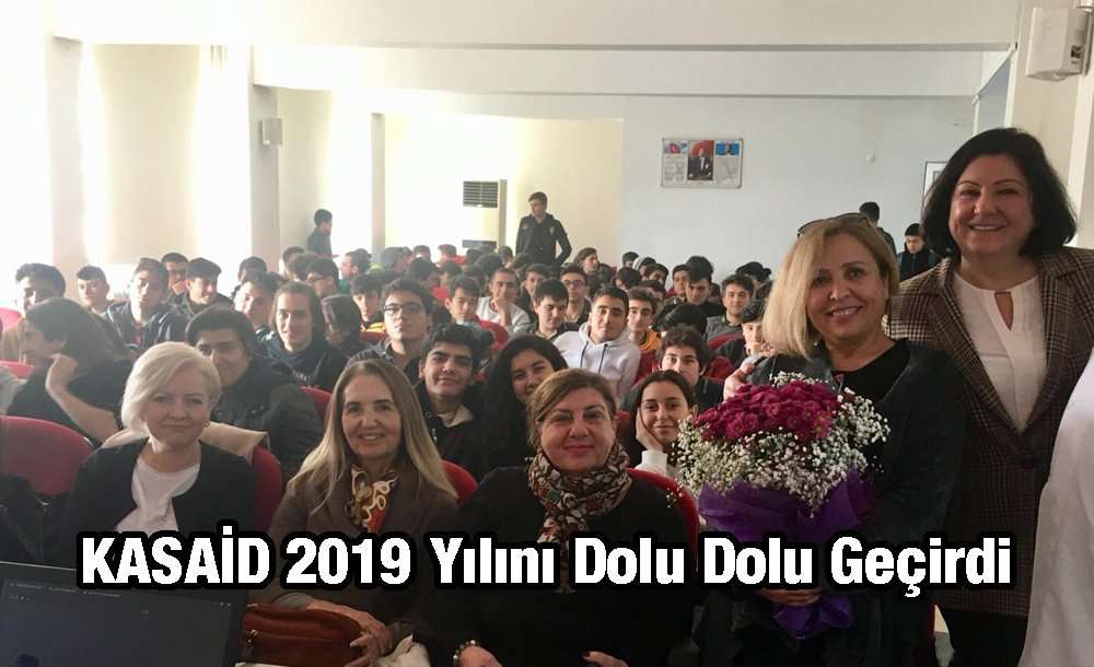Kasaid 2019 Yılını Dolu Dolu Geçirdi