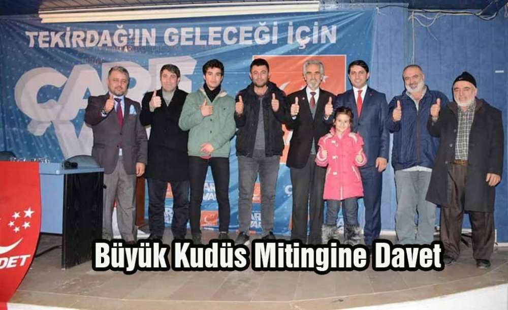 Büyük Kudüs Mitingine Davet 