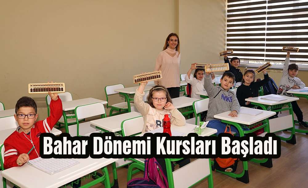 Bahar Dönemi Kursları Başladı