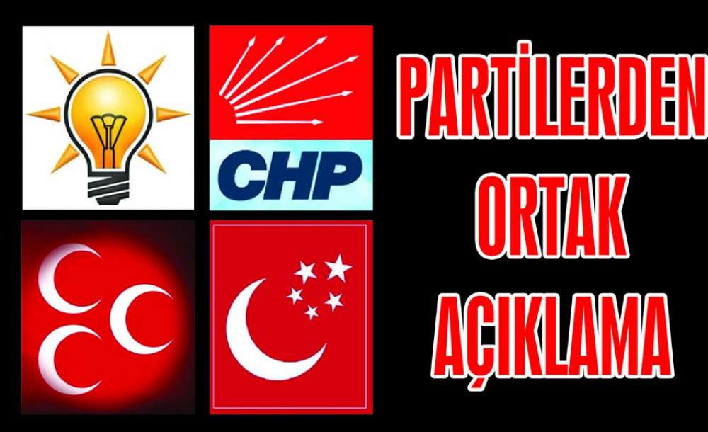 Partilerden Ortak Açıklama