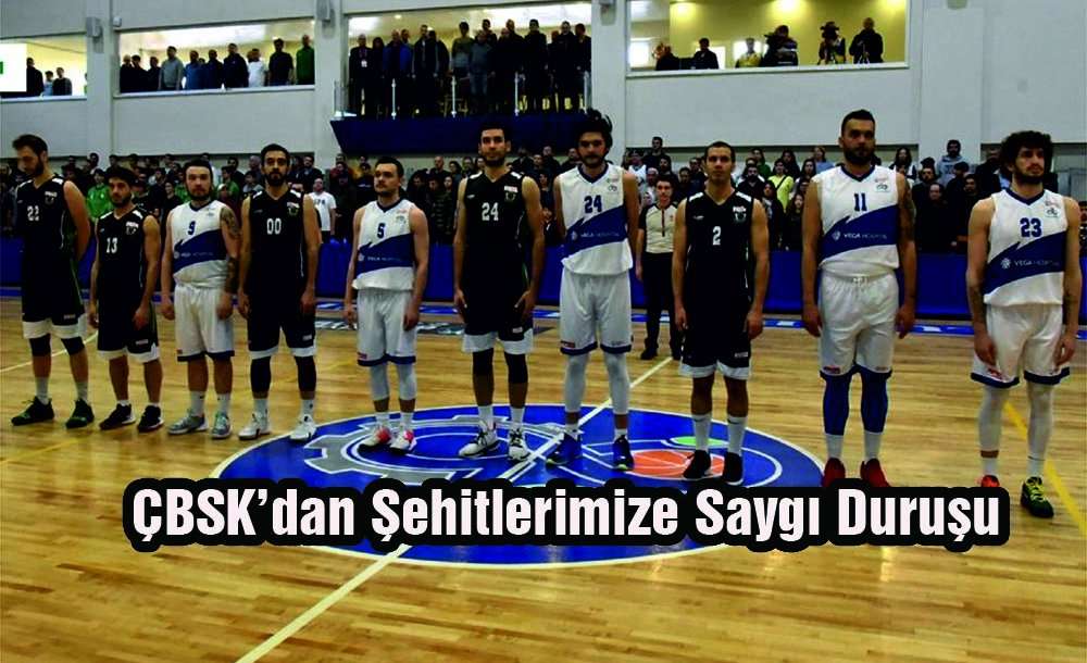 Çbsk´dan Şehitlerimize Saygı Duruşu
