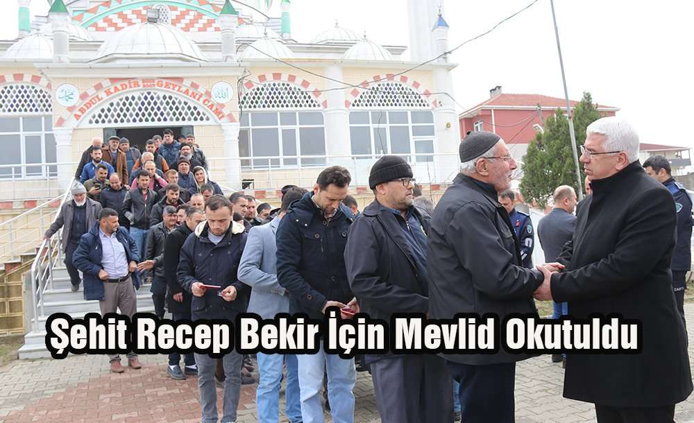 Şehit Recep Bekir İçin Mevlid Okutuldu