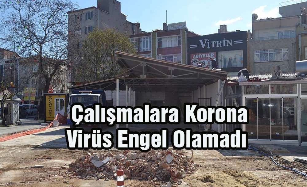 Çalışmalara Korona Virüs Engel Olamadı 