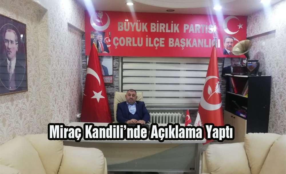 Miraç Kandili'nde Açıklama Yaptı