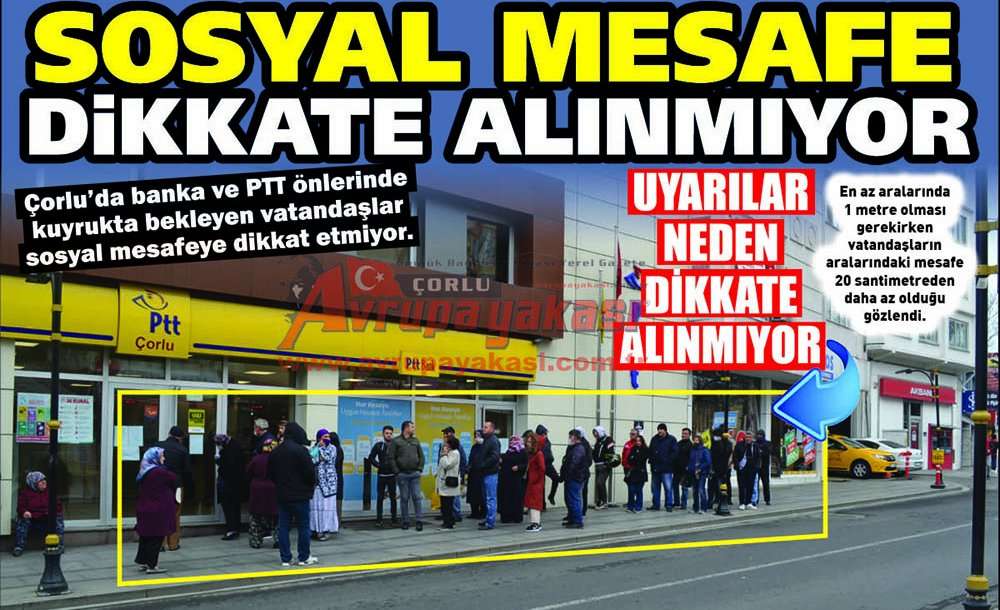 Sosyal Mesafe Dikkate Alınmıyor