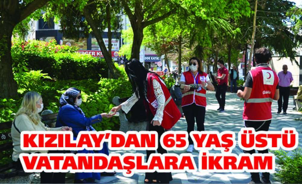 Kızılay'dan 65 Yaş Üstü Vatandaşlara İkram