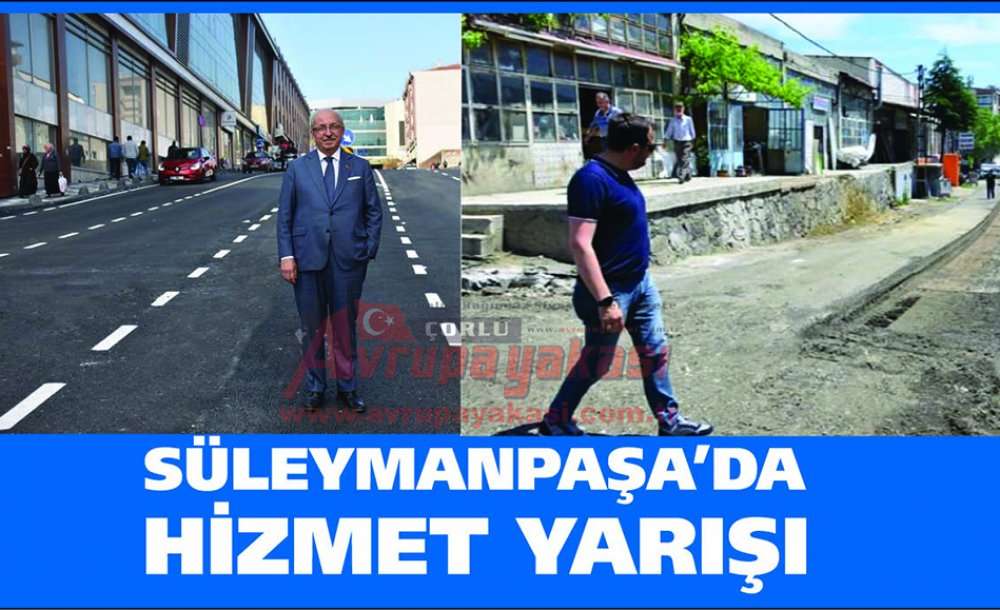 Süleymanpaşa'da Hizmet Yarışı