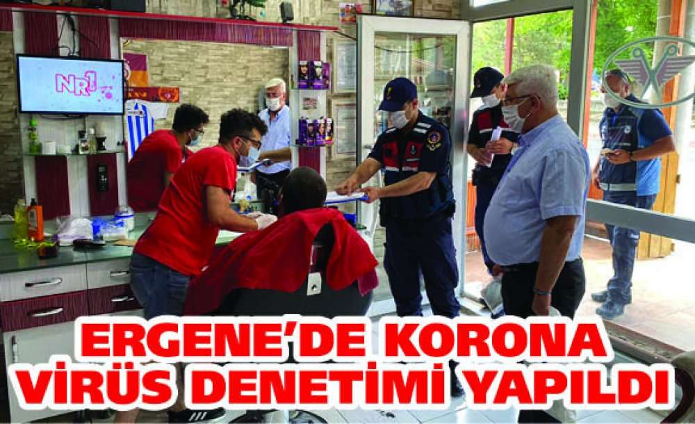 Ergene'de Korona Virüs Denetimi Yapıldı