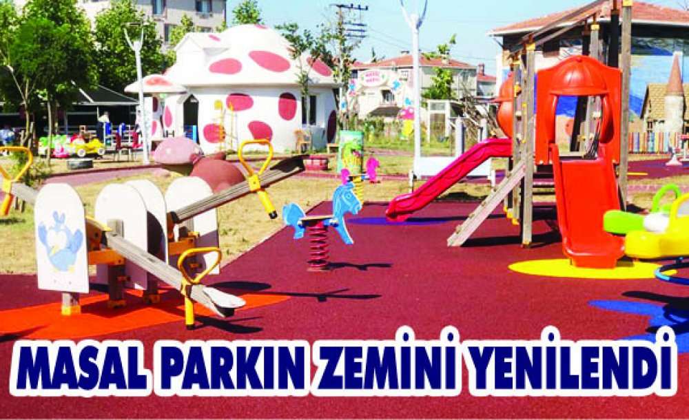 Masal Parkın Zemini Yenilendi 