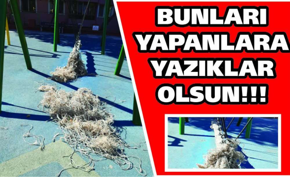 Bunları Yapanlara Yazıklar Olsun!!!