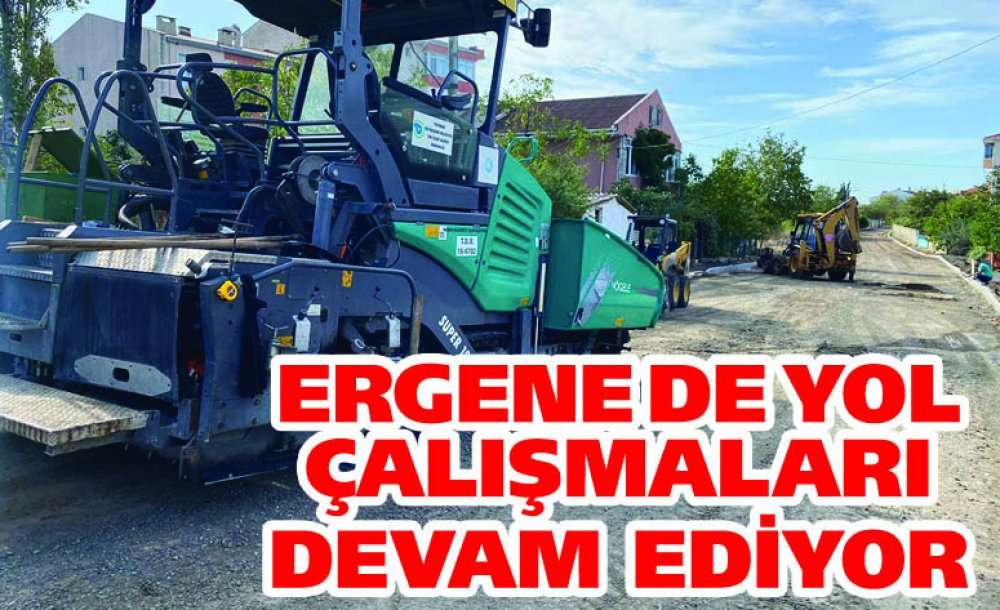 Ergenede Yol Çalışmaları Devam Ediyor