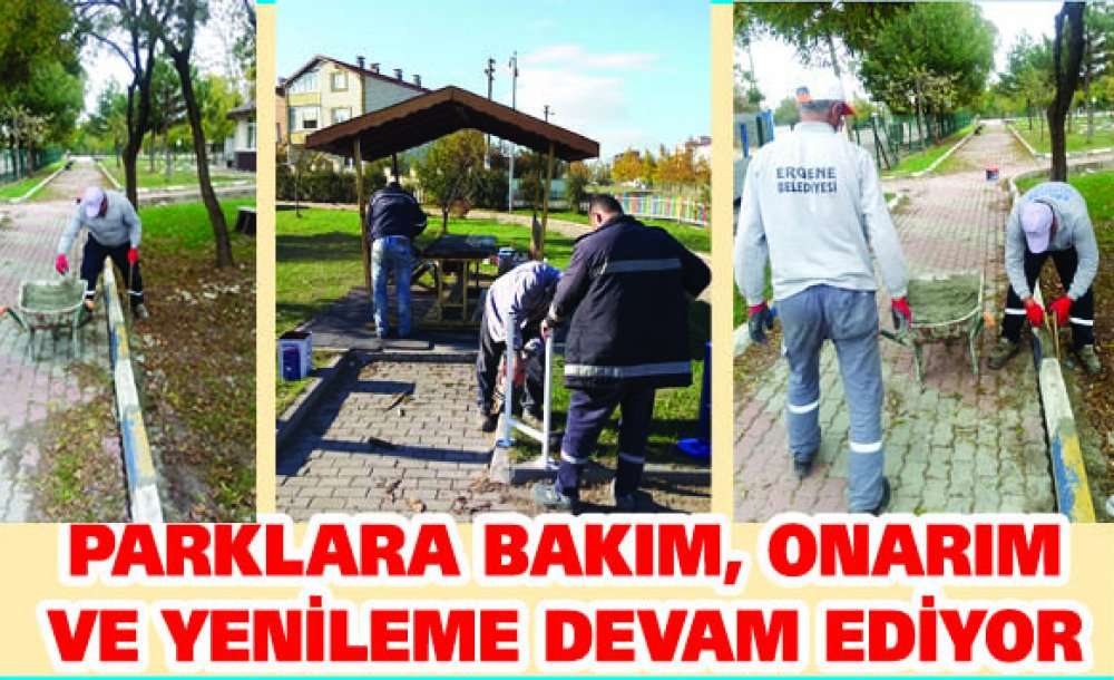 Parklara Bakım, Onarım Ve Yenileme Devam Ediyor