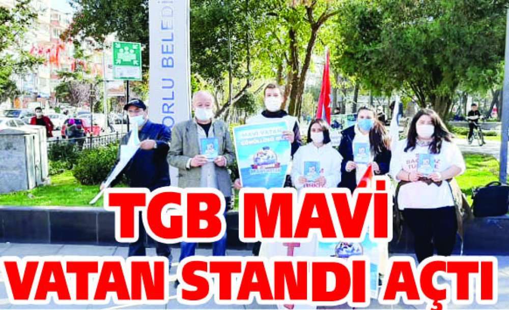 Tgb Mavi Vatan Stant Açtı