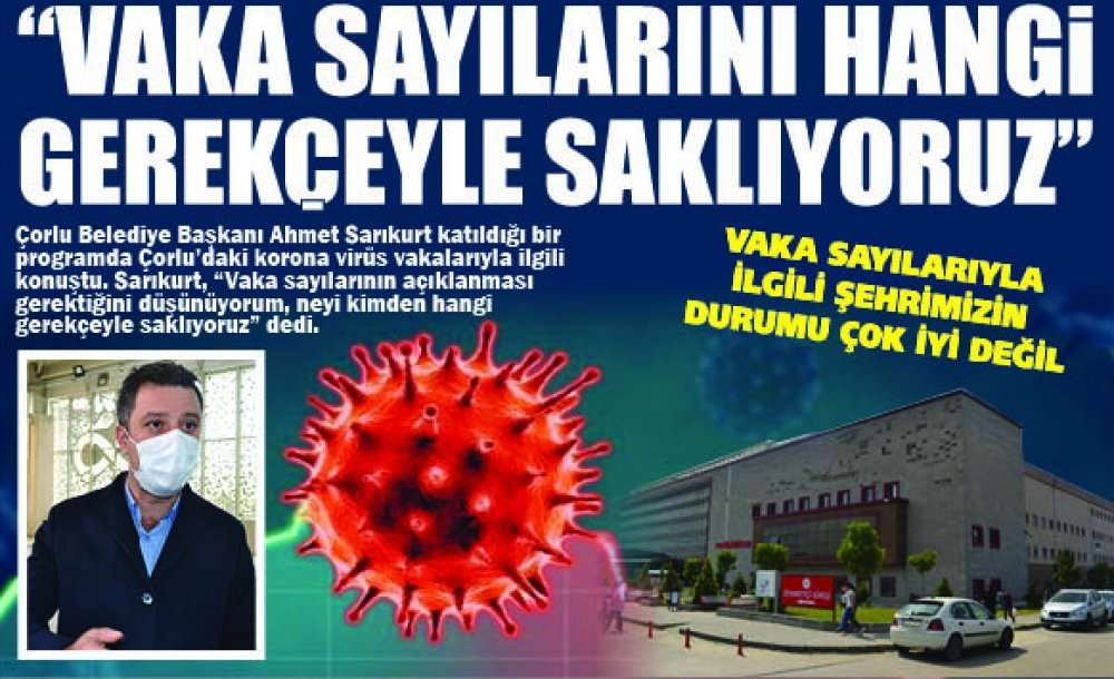 “Vaka Sayılarını Hangi Gerekçeyle Saklıyoruz”