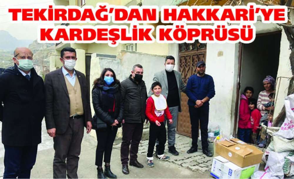 Tekirdağ'dan Hakkari'ye Kardeşlik Köprüsü