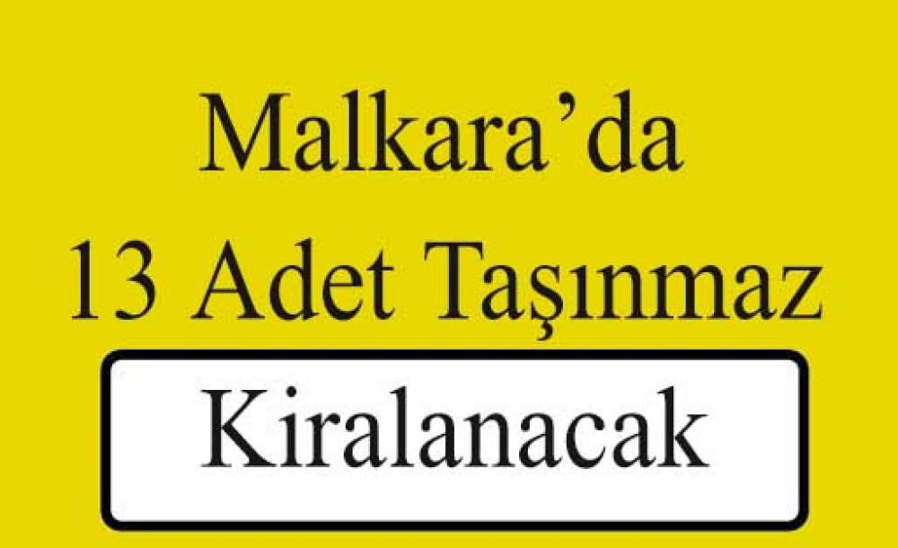 Malkara'da 13 Adet Taşınmaz Kiralanacak