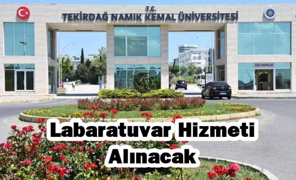 Labaratuvar Hizmeti Alınacak