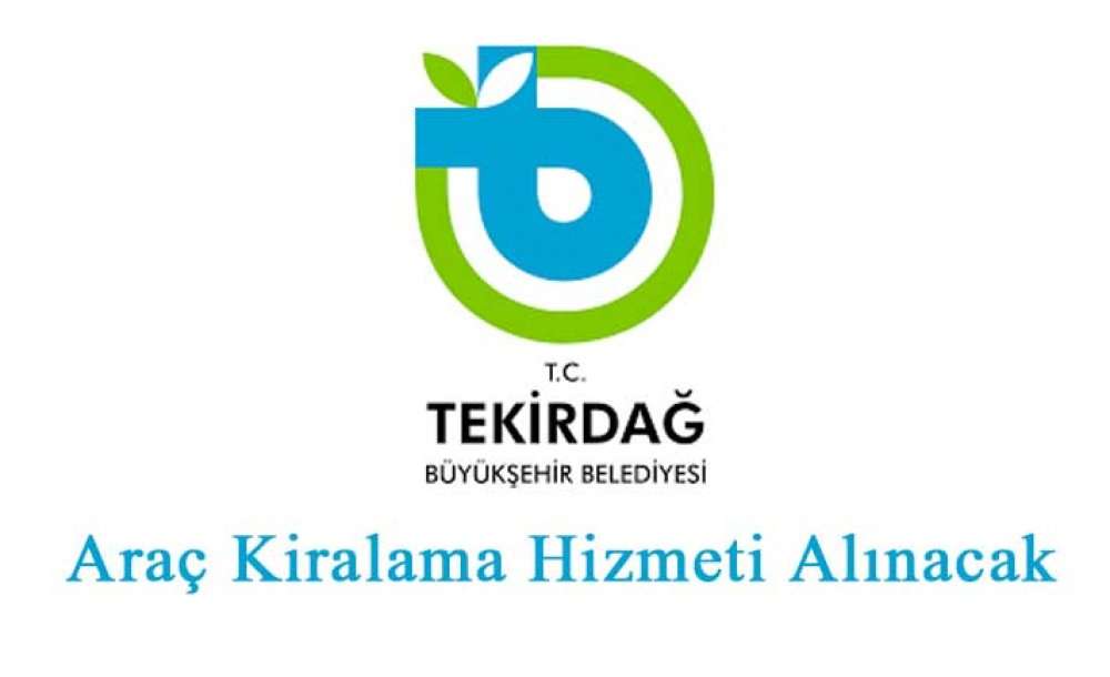 Araç Kiralama Hizmeti Alınacak