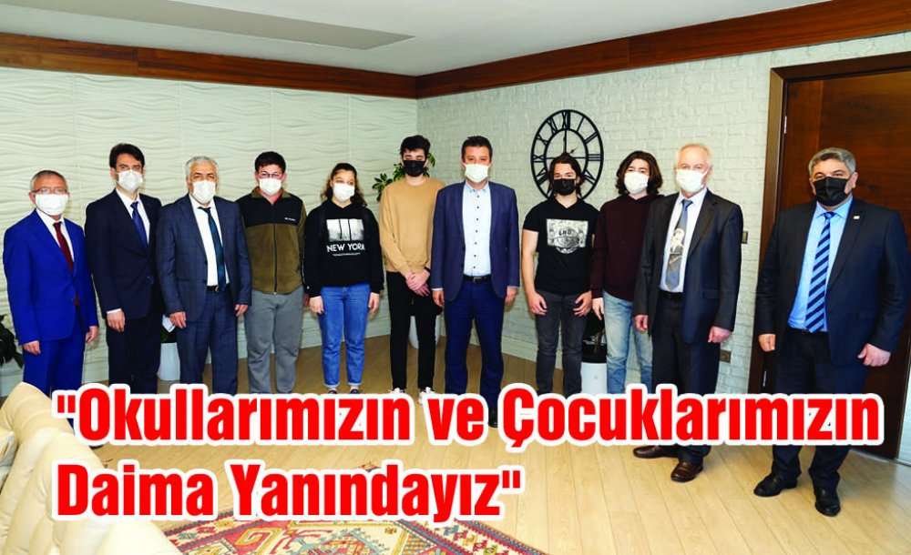 "okullarımızın Ve Çocuklarımızın Daima Yanındayız"