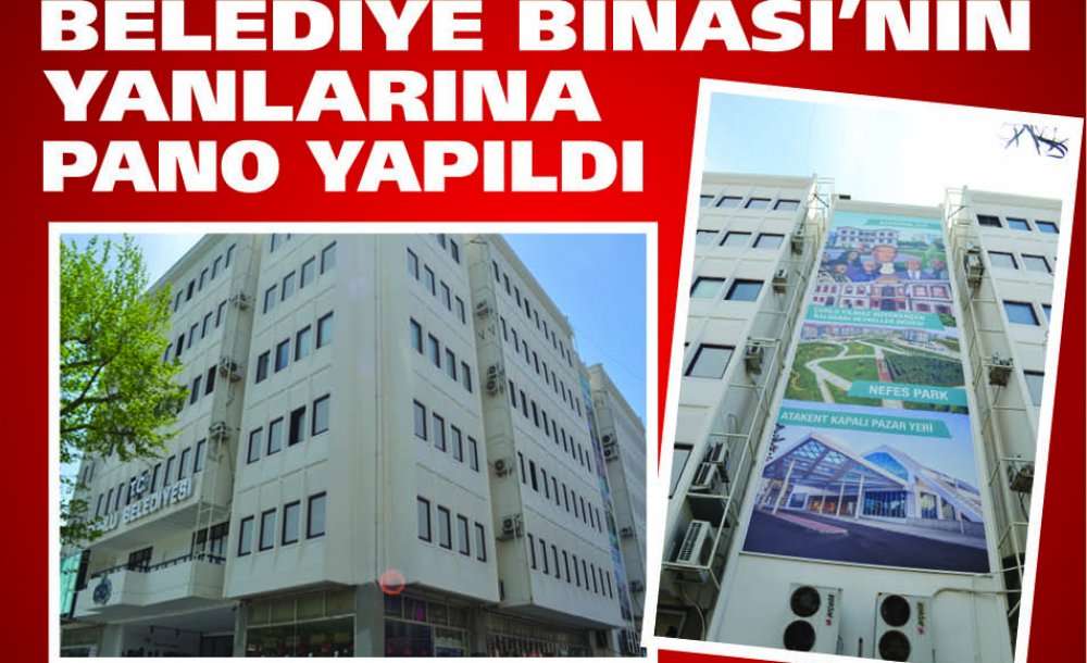 Belediye Binası'nın Yanlarına Pano Yapıldı 
