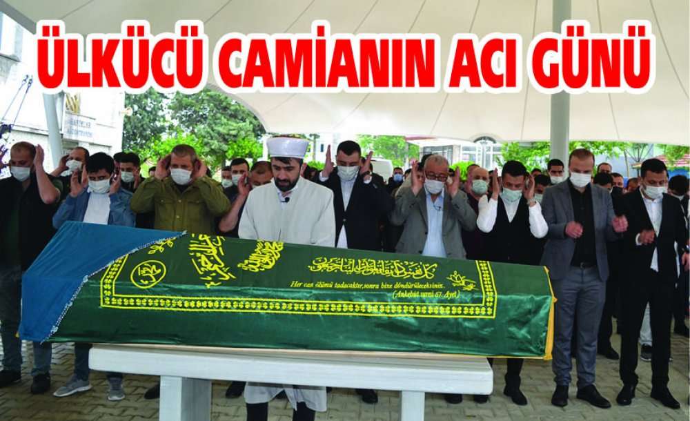 Ülkücü Camianın Acı Günü 